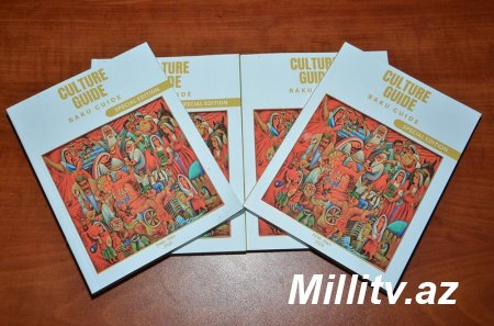 “Culture Guide” mədəniyyət bələdçisinin xüsusi buraxılışı UNESKO Dünya İrs Komitəsinin Bakı sessiyasına həsr olunub