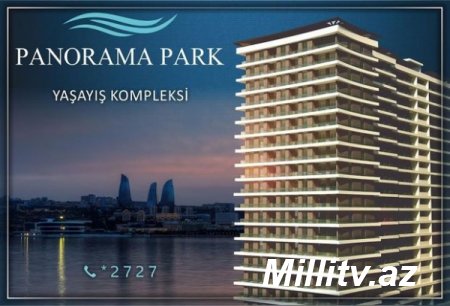 "Panorama Park” yaşayış kompleksində BİABIRÇI MƏNZƏRƏ - FOTOLAR