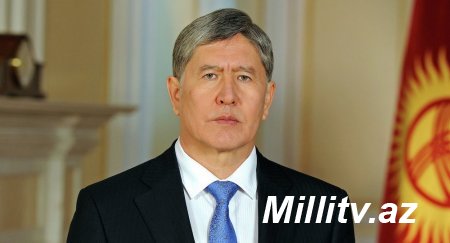 Almazbek Atambayev tutulub