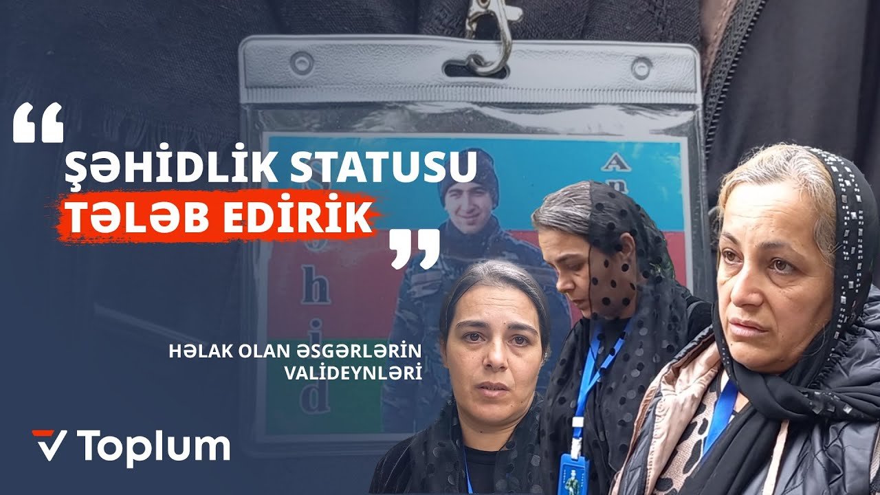 "Şəhidlik statusu tələb edirik" - Bakıda ETİRAZ